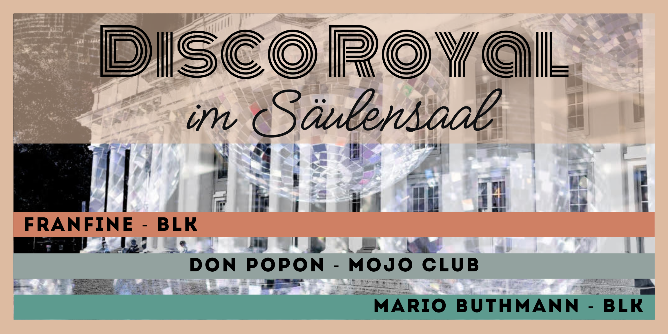 🎉✨ Disco Royal im Säulensaal ✨🎉